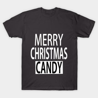 Merry Christmas Candy T-Shirt